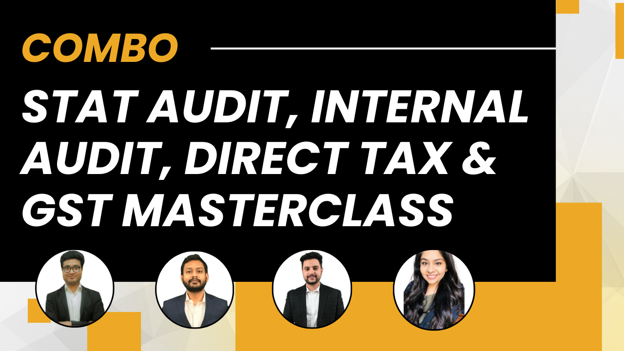 Combo Pack for Stat Audit, Internal Audit, Direct Tax, GST